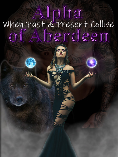 Alpha Of Aberdeen When Past & Present Collide