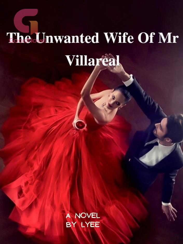 The Unwanted Wife Of Mr Villareal PDF at Novel Online ni Lyee na