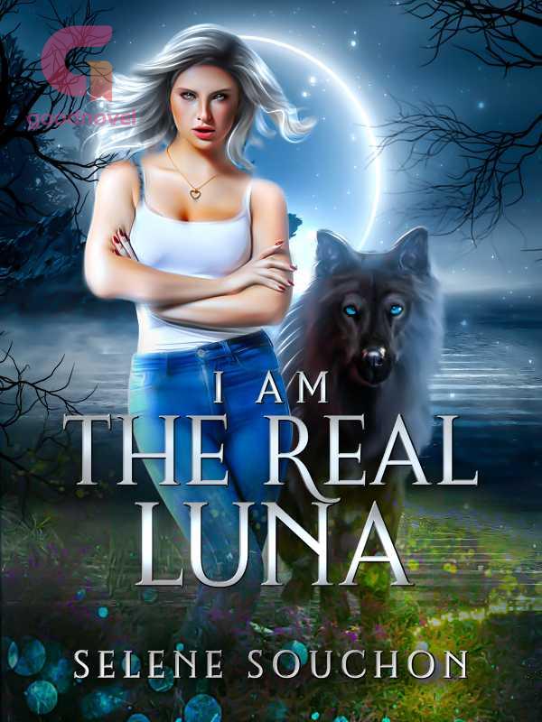 I am the Real Luna PDF & Novel Online by Selene Souchon to Read for