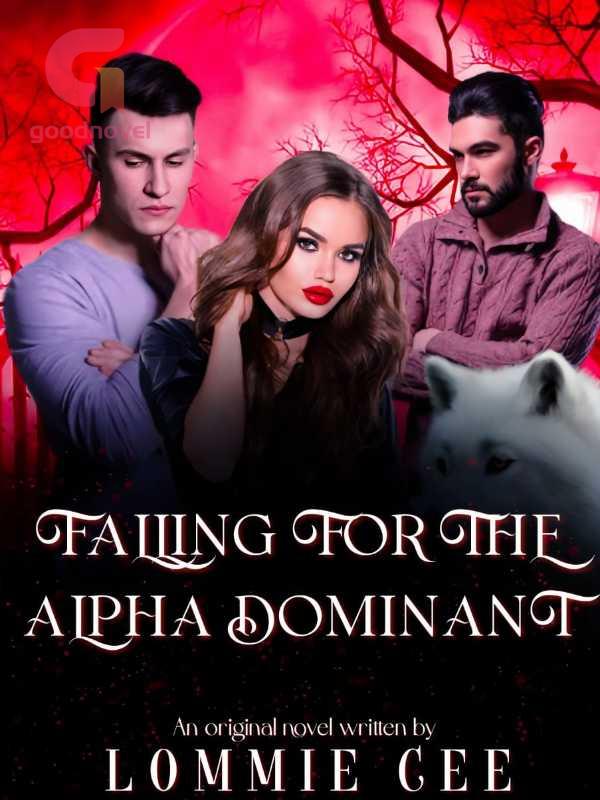 Falling for the alpha dominant PDF & Novel Online by Lommie Cee to Read for Free Werewolf
