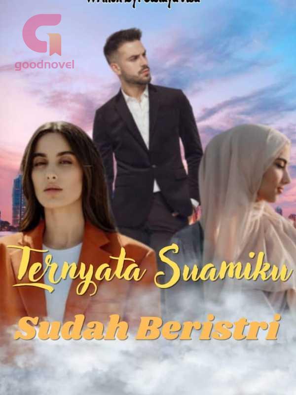 Ternyata Suamiku Sudah Beristri PDF & Novel Online Dari Cahaya Asa ...