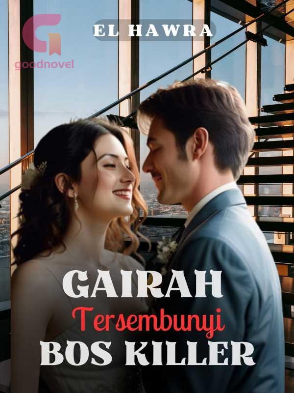 Gairah Tersembunyi Bos Killer PDF & Novel Online dari El Hawra untuk