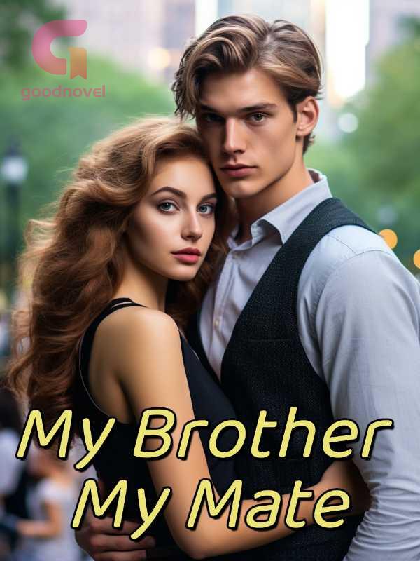 My Brother My Mate PDF & Novel Online by Riley Above Story to Read for Free Werewolf Stories