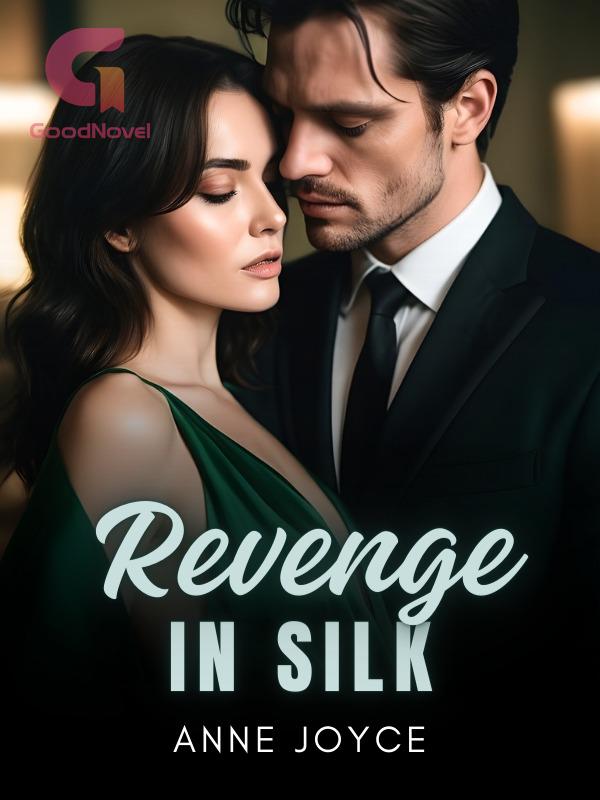 Revenge in Silk PDF & Novel Online by Anne Joyce to Read for Free ...